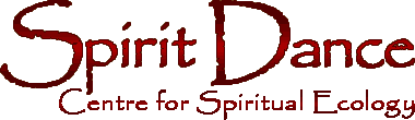 Spirit Dance Centre for Spiritual Ecology